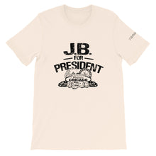 Load image into Gallery viewer, JB For President Unisex T-Shirt By ThePolishedLook