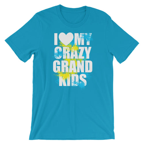 I Love My Crazy Grand Kids Unisex T-Shirt