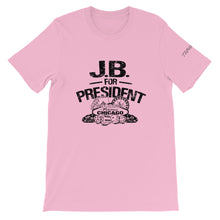 Load image into Gallery viewer, JB For President Unisex T-Shirt By ThePolishedLook