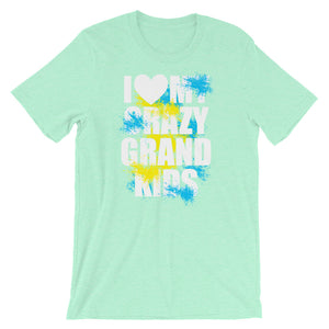 I Love My Crazy Grand Kids Unisex T-Shirt