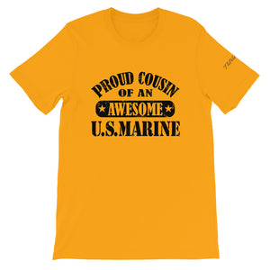 Proud Cousin of a Marine Unisex T-Shirt