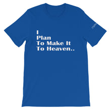 Load image into Gallery viewer, Make it to Heaven Unisex T-Shirt by ThePolishedLook