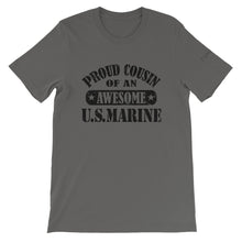 Load image into Gallery viewer, Proud Cousin of a Marine Unisex T-Shirt