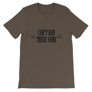 Can't Ban these Guns Unisex T-Shirt