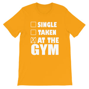 Single-Taken- At the Gym Unisex T-Shirt