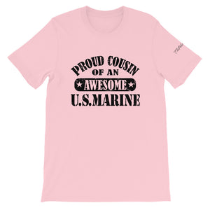 Proud Cousin of a Marine Unisex T-Shirt