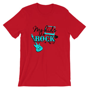 My Kids Rock Unisex T-Shirt