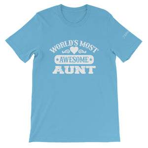 Most Awesome Aunt Unisex T-Shirt