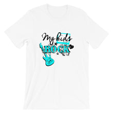 Load image into Gallery viewer, My Kids Rock Unisex T-Shirt