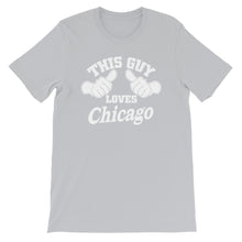 Load image into Gallery viewer, This Guy Loves Chicago Unisex T-Shirt by ThePolishedLook