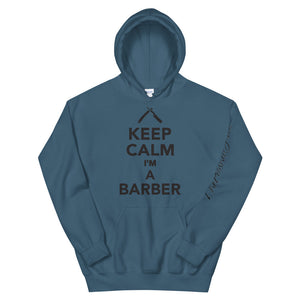 Keep Calm I'm a Barber Unisex Hoodie