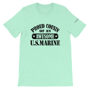 Proud Cousin of a Marine Unisex T-Shirt