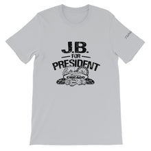 Load image into Gallery viewer, JB For President Unisex T-Shirt By ThePolishedLook