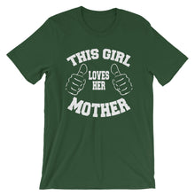 Load image into Gallery viewer, Girl Loves her Mother Unisex T-Shirt