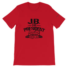 Load image into Gallery viewer, JB For President Unisex T-Shirt By ThePolishedLook