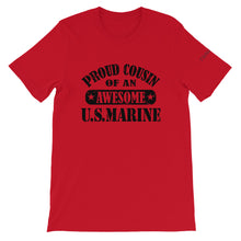 Load image into Gallery viewer, Proud Cousin of a Marine Unisex T-Shirt