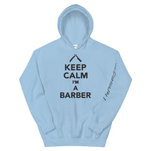 Load image into Gallery viewer, Keep Calm I&#39;m a Barber Unisex Hoodie