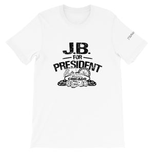 JB For President Unisex T-Shirt By ThePolishedLook