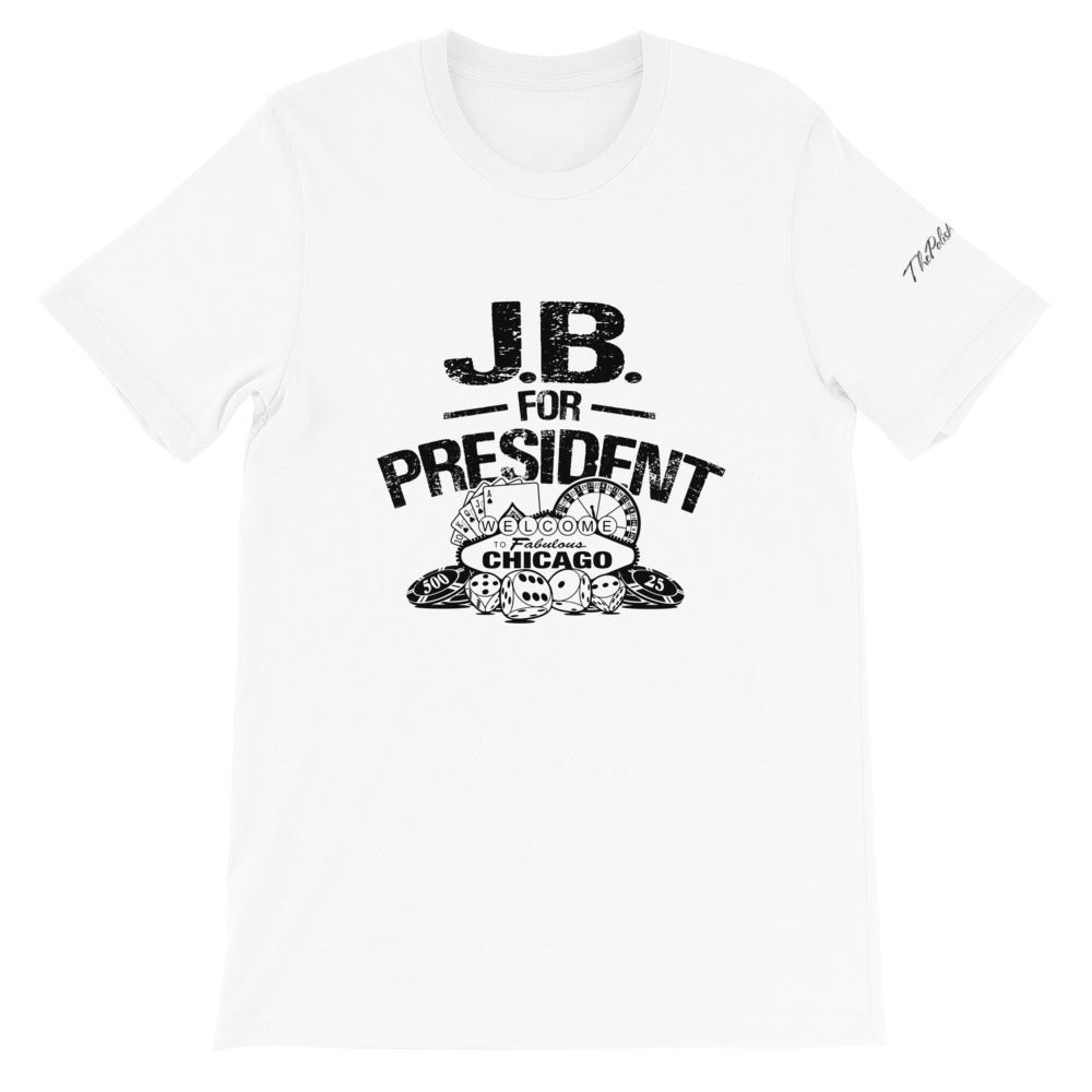 JB For President Unisex T-Shirt By ThePolishedLook