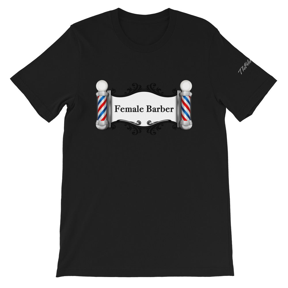 Female Barber Unisex T-Shirt by ThePolishedLook