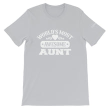 Load image into Gallery viewer, Most Awesome Aunt Unisex T-Shirt