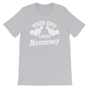 This Guy Loves Hennessy Unisex T-Shirt by ThePolishedLook