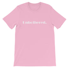 Load image into Gallery viewer, Unbothered Unisex T-Shirt by ThePolishedLook