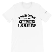 Load image into Gallery viewer, Proud Cousin of a Marine Unisex T-Shirt