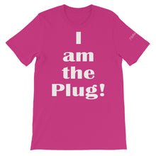 Load image into Gallery viewer, I am the Plug! Unisex T-Shirt by ThePolishedLook