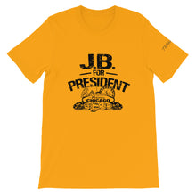 Load image into Gallery viewer, JB For President Unisex T-Shirt By ThePolishedLook