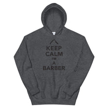 Load image into Gallery viewer, Keep Calm I&#39;m a Barber Unisex Hoodie