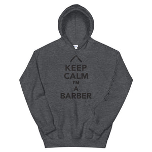 Keep Calm I'm a Barber Unisex Hoodie