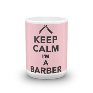 Keep Calm I'm a Barber Mug