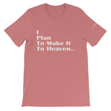 Load image into Gallery viewer, Make it to Heaven Unisex T-Shirt by ThePolishedLook