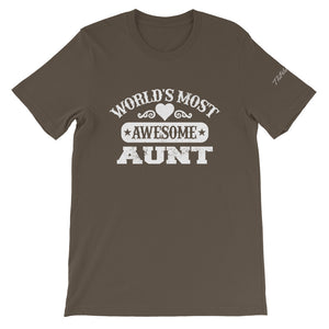 Most Awesome Aunt Unisex T-Shirt