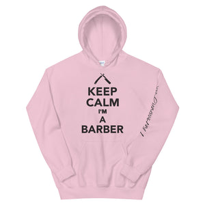 Keep Calm I'm a Barber Unisex Hoodie